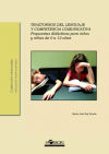 Trastornos del lenguaje y competencia comunicativa. Propuestas didácticas para niños y niñas de 0 a 12 años
